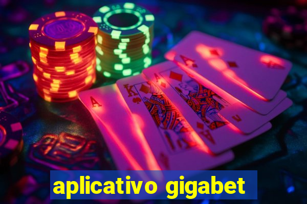 aplicativo gigabet